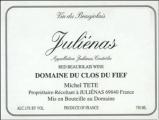 Michel T�te - Juli�nas Domaine du Clos du Fief 2021 (750ml)