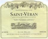 Domaine Delaye - Saint Veran les Pierres Grises 2022 (750ml) (750ml)